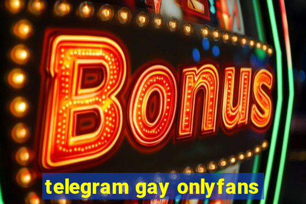 telegram gay onlyfans